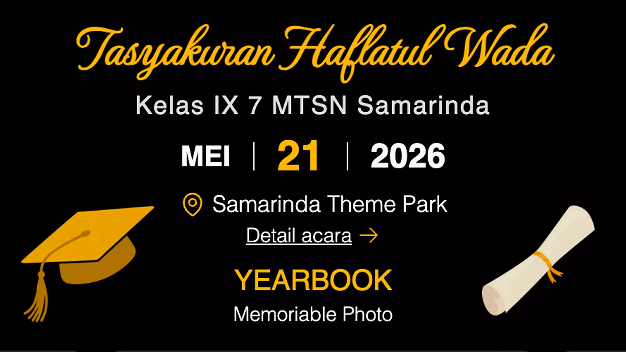 Tasyakuran Haflatul Wada Kelas IX 7 MTSN Samarinda